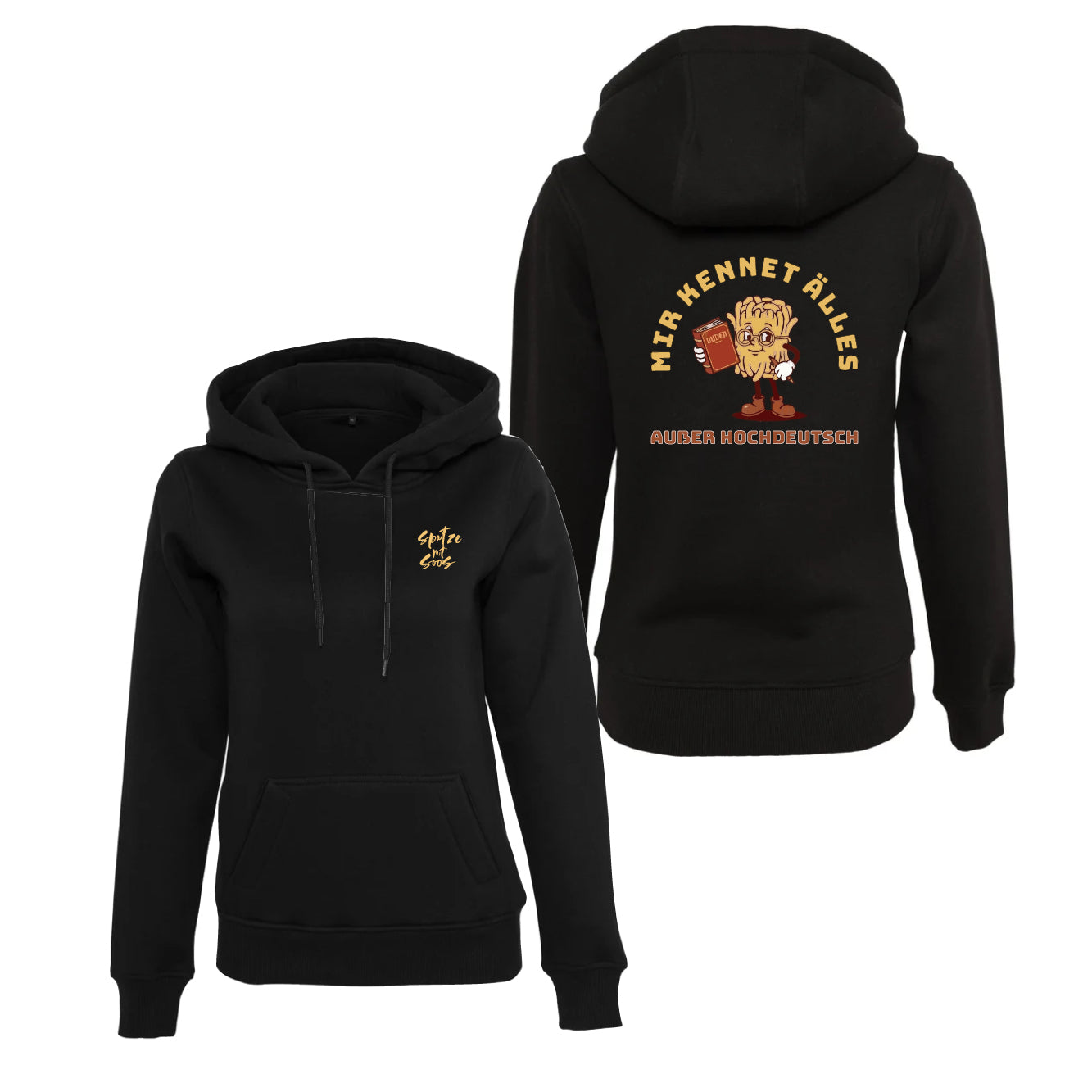 Damen Hoodie "Spatzemitsoos" + Hochdeutsch