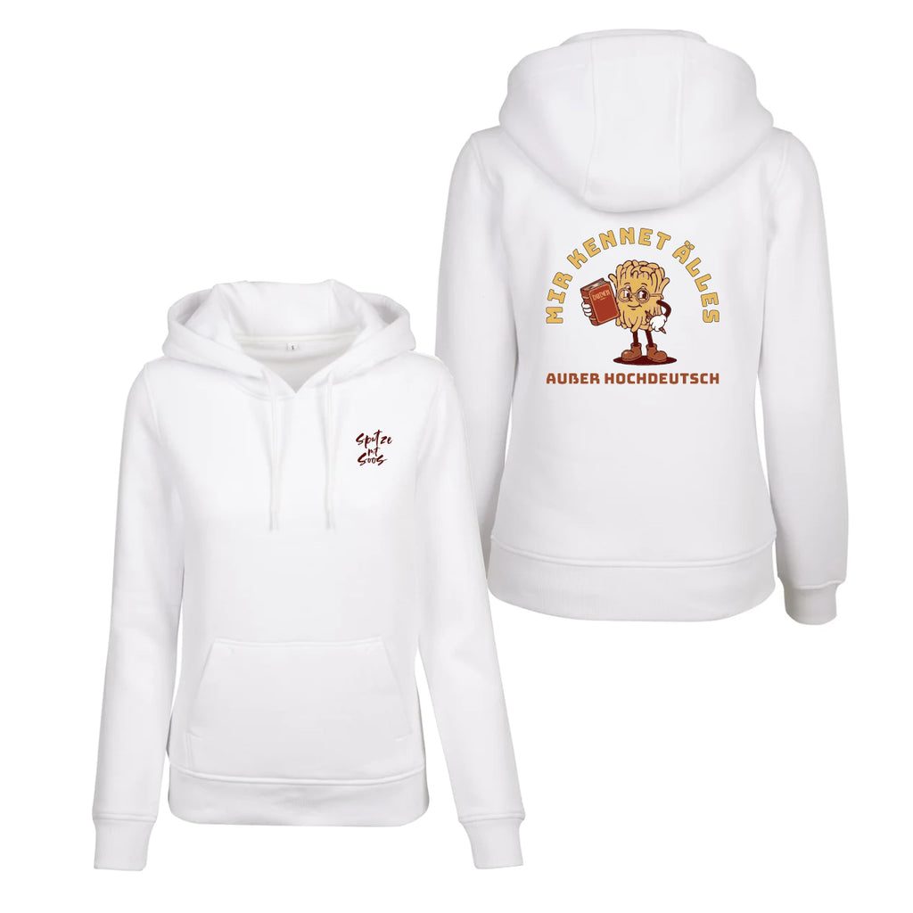 Damen Hoodie "Spatzemitsoos" + Hochdeutsch