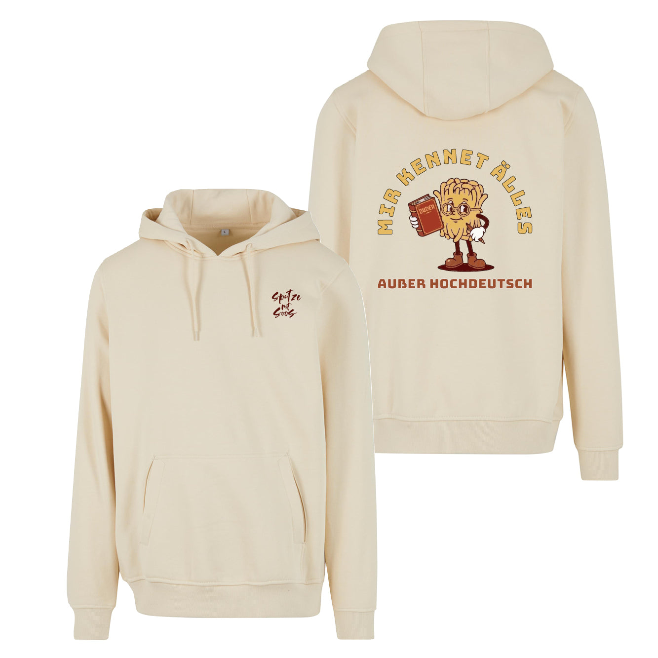 Unisex Hoodie "Spatzemitsoos" + Hochdeutsch