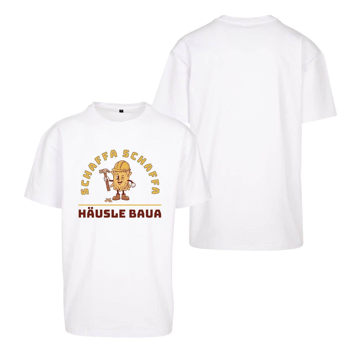 Unisex T-Shirt Oversize "Häusle"