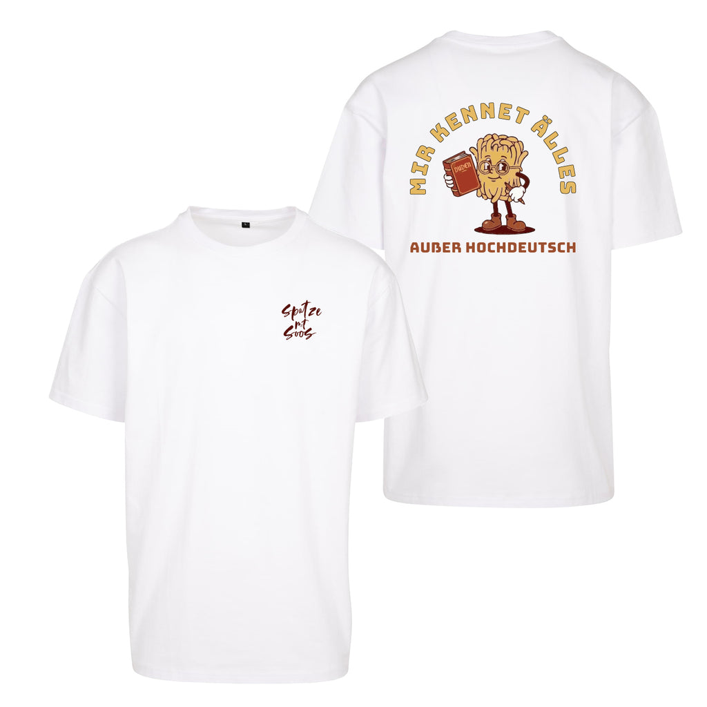 Unisex T-Shirt Oversize "Spatzemitsoos" + Hochdeutsch