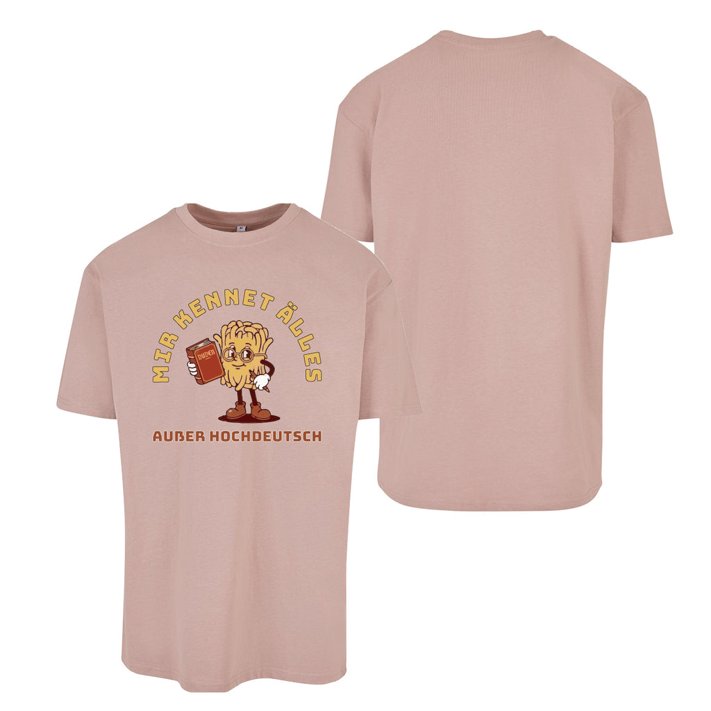 Unisex T-Shirt Oversize "Hochdeutsch"