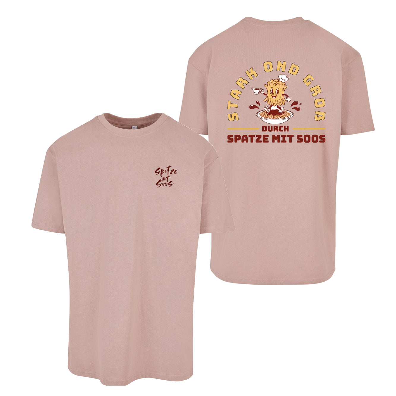 Unisex T-Shirt Oversize "Spatzemitsoos" + Stark ond Groß