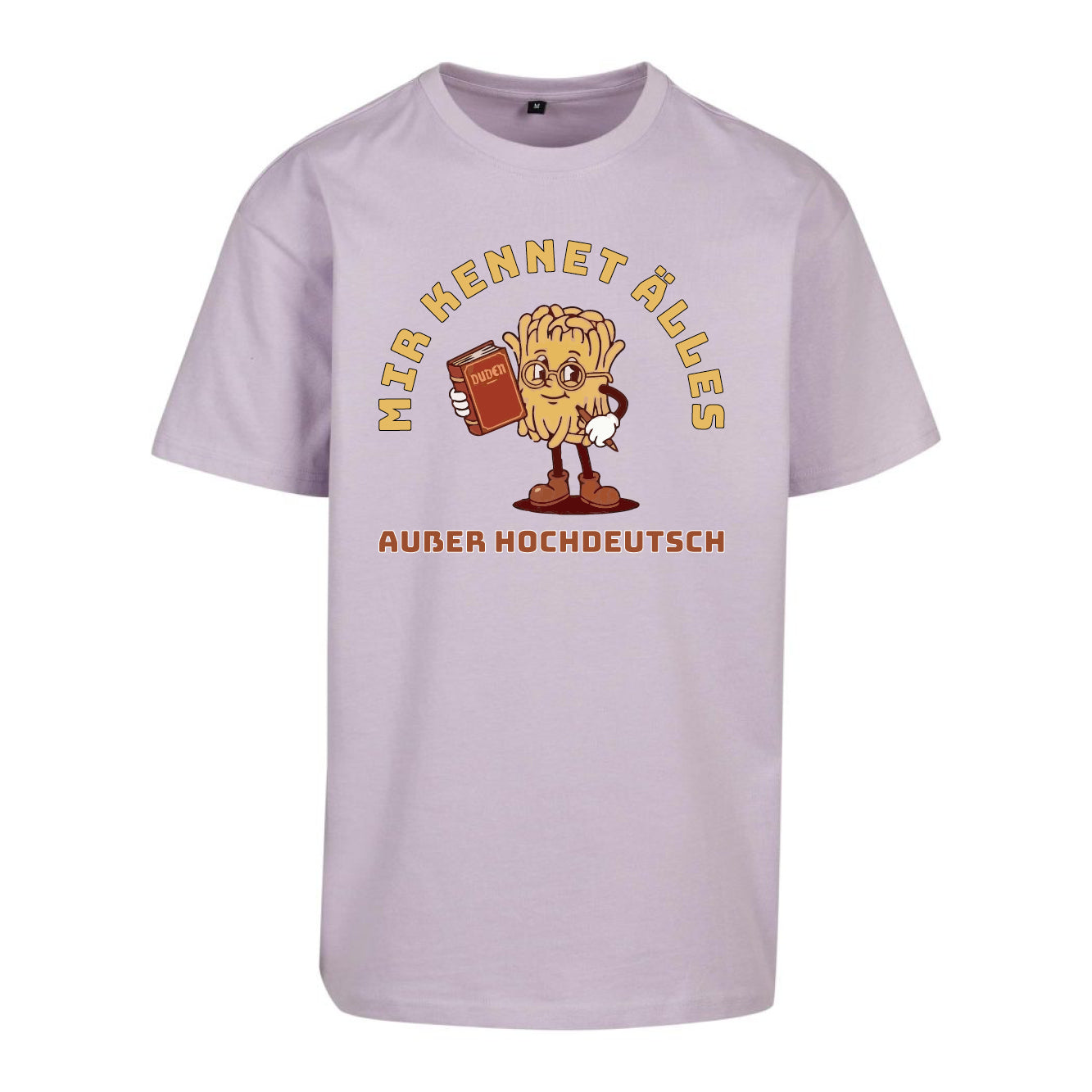 Unisex T-Shirt Oversize "Hochdeutsch"