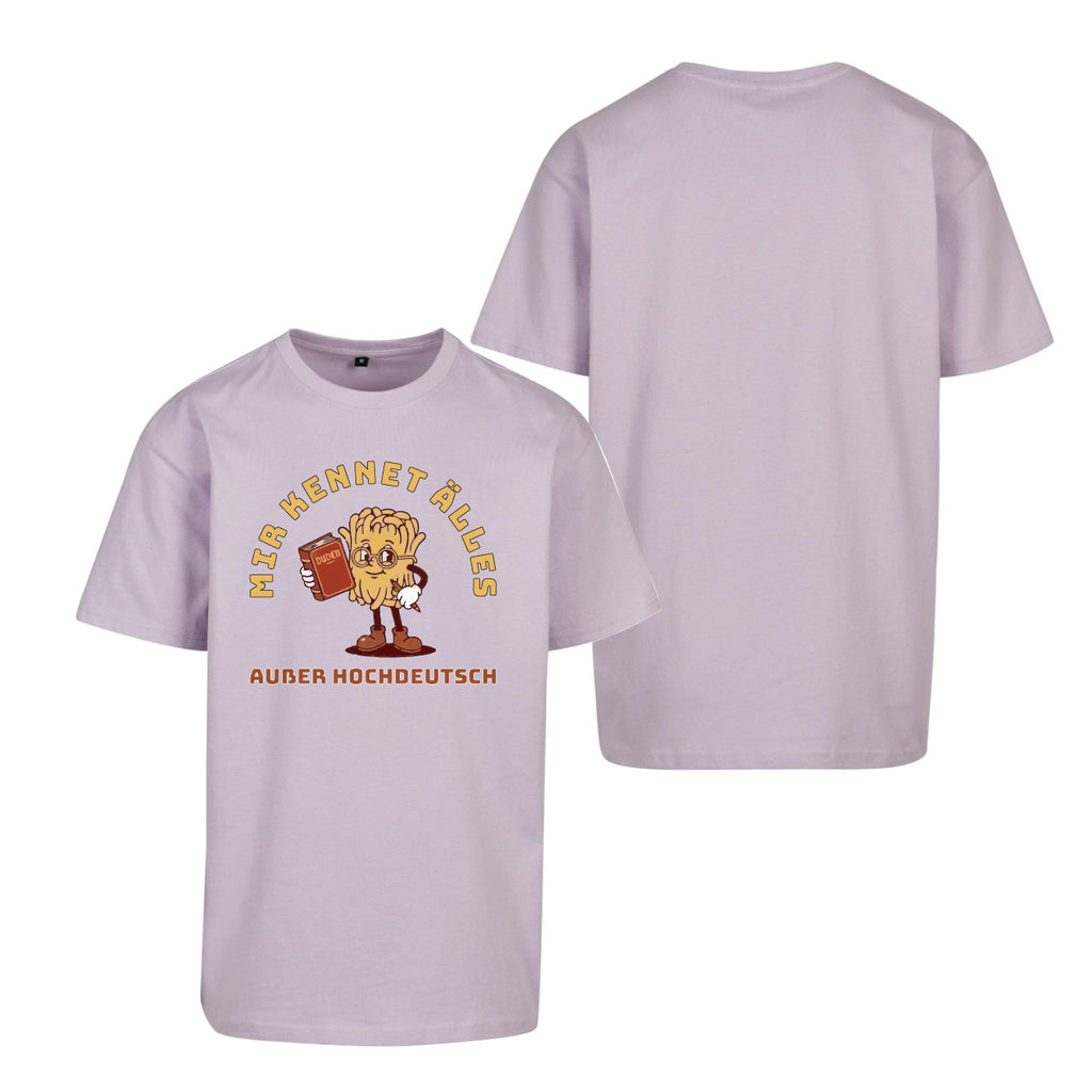Unisex T-Shirt Oversize "Hochdeutsch"