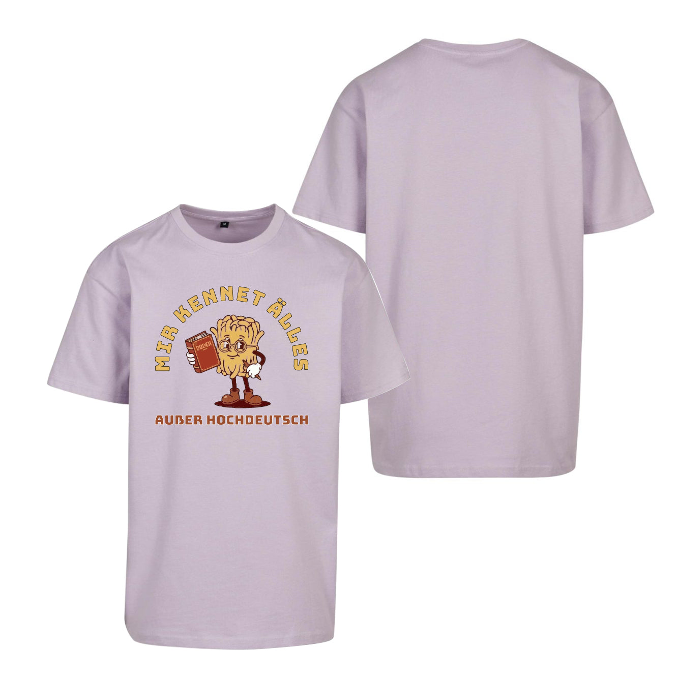 Unisex T-Shirt Oversize "Hochdeutsch"