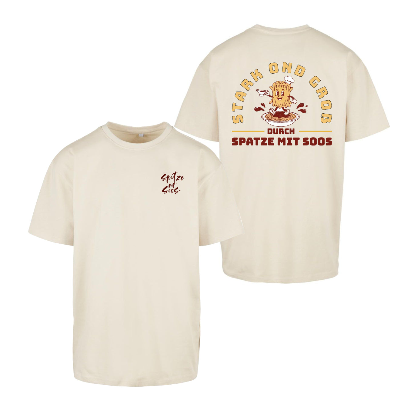 Unisex T-Shirt Oversize "Spatzemitsoos" + Stark ond Groß
