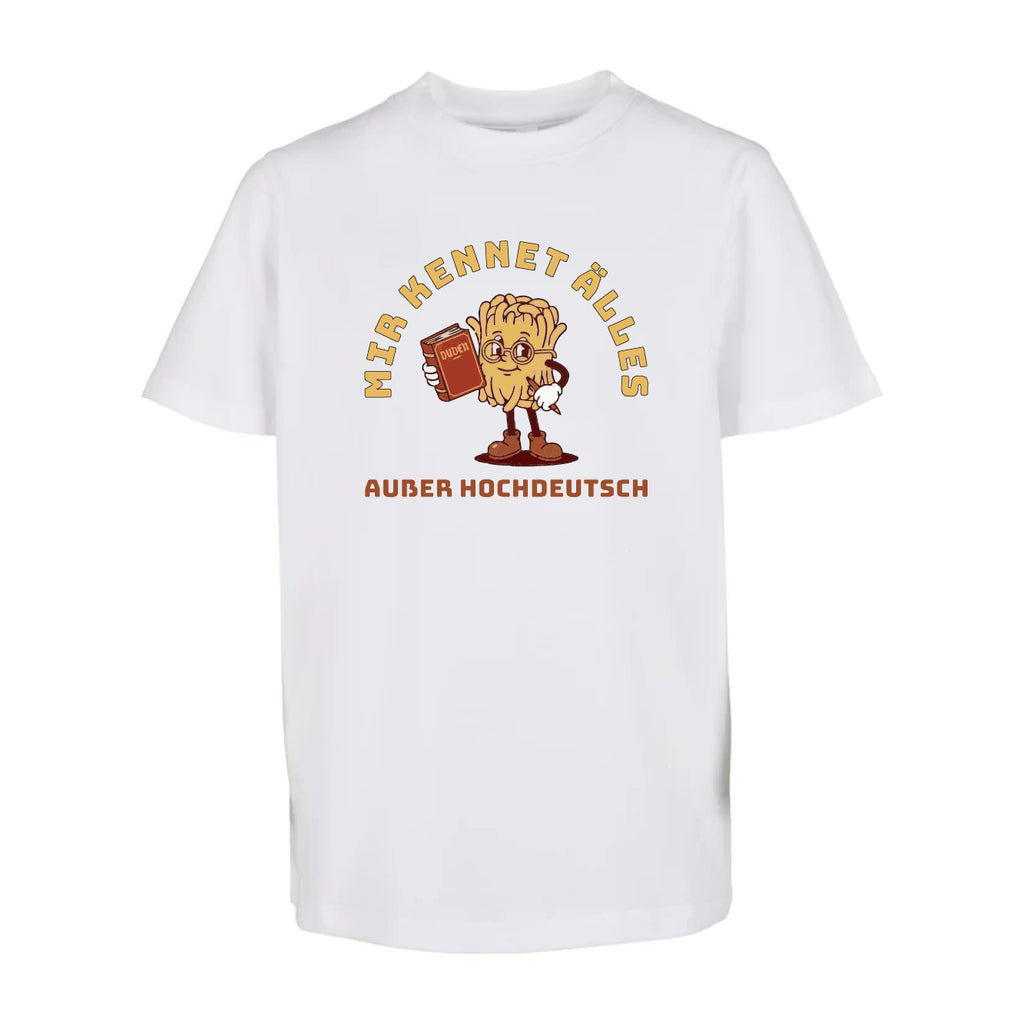 Kinder T-Shirt "Hochdeutsch"